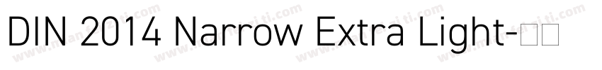 DIN 2014 Narrow Extra Light字体转换